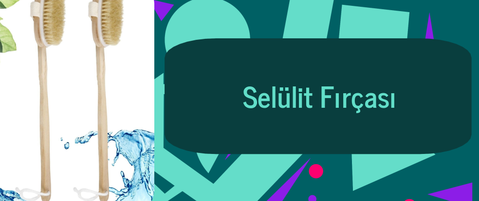  Selülit Fırçası ürünleri.